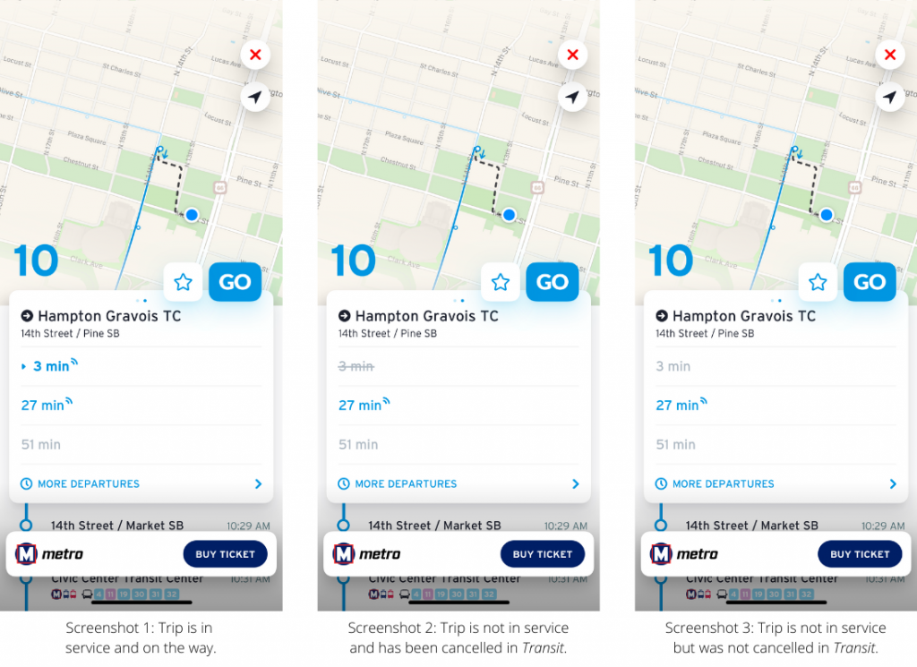 Three screenshots from Transit app showing, from left to right, what it looks like when your scheduled bus is in service, when your scheduled bus is not running and has been cancelled, or when your scheduled bus is not running but has not been cancelled in the app yet.